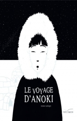 couverture de l'album Le voyage d'Anoki