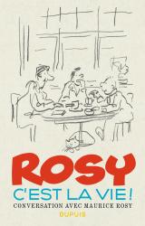 couverture de l'album Rosy, c'est la vie - Conversation avec Maurice Rosy