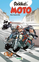 couverture de l'album Les Fondus de moto - T.1