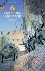 couverture de l'album François Ferdinand - La mort vous attend à Sarajevo