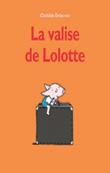couverture de l'album La Valise de Lolotte