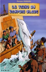 couverture de l'album La tribu du dauphin blanc