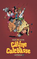 page album Câline et Calebasse - L'intégrale T.3