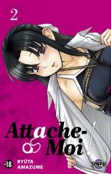 Attache-Moi ! T.2
