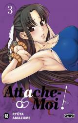 Attache-Moi ! T.3