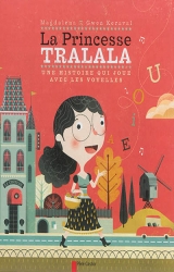 couverture de l'album La Princesse Tralala : Une histoire qui joue avec les voyelles