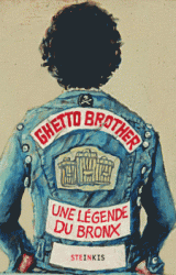 couverture de l'album Ghetto Brother, une légende du Bronx