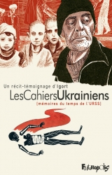 couverture de l'album Les Cahiers ukrainiens (mémoires du temps de l'URSS)
