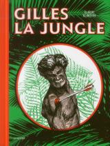 Gilles La Jungle