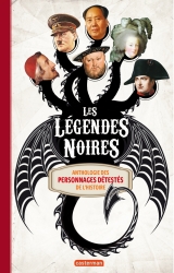 couverture de l'album Les Légendes Noires - Anthologie des personnages détestés de l'Histoire