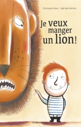 page album Je veux manger un lion !