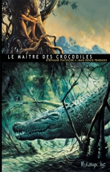page album Le Maître des crocodiles