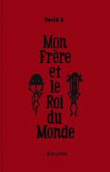 page album Mon Frère et le Roi du Monde