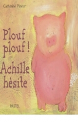 couverture de l'album Plouf plouf ! Achille hésite