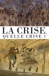 couverture de l'album La crise, quelle crise ?