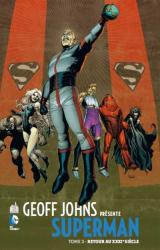 page album Geoff Johns présente Superman tome 3