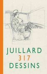 couverture de l'album Juillard 317 dessins