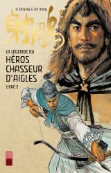 page album La légende du héros Chasseur d'aigle T.2