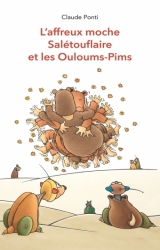 page album L'Affreux moche Salétouflaire et les Ouloums-Pims