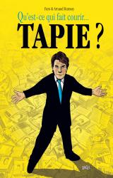 couverture de l'album Qu’est-ce qui fait courir Bernard Tapie ?