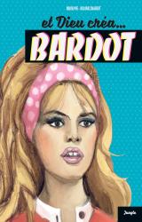 couverture de l'album Et Dieu créa Bardot