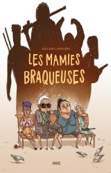 couverture de l'album Les Mamies braqueuses