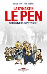 couverture de l'album Dynastie Le Pen, son univers impitoyable
