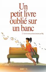 page album Un Petit Livre Oublie sur un Banc T.2