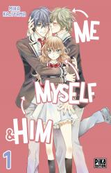 Me, Myself & Him T.1