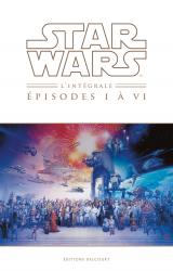 Star Wars - Intégrale - Épisodes I à VI