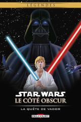 Star Wars - Le Côté obscur T.3. La Quête de Vador (Réédition)
