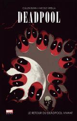 Deadpool : le retour du Deadpool-Vivant