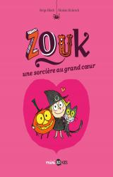 Zouk une sorciere au grand coeur