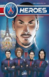 page album Paris Saint-Germain Heroes T.3 Finale Cosmique