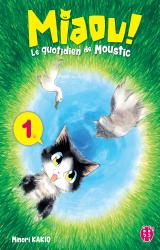 page album Miaou ! Le quotidien de Moustic T.1