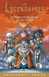 Légendaires Aventures - L'éternité ne dure qu'un temps