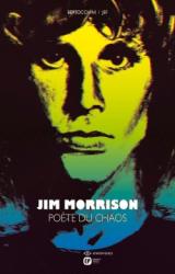 Jim Morrison, Poète du chaos