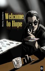 Welcome to Hope Intégrale + roman