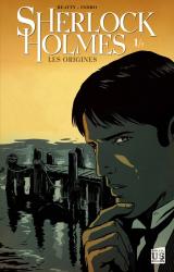 couverture de l'album Sherlock Holmes les origines T.1