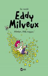 page album Eddy Milveux T.1 Attention blatte magique !