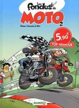couverture de l'album Les Fondus de Moto T.2 Top Humour 2012