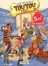 Toutou & cie T.1 Top Humour 2012