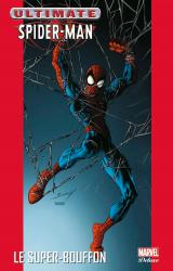 couverture de l'album Ultimate spider-man T.7 le super-bouffon