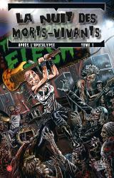 page album La Nuit des Morts-Vivants : Apres L'Apocalypse T.1