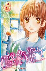 How do you love me ? T.1