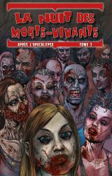 La Nuit des Morts-Vivants : Apres L'Apocalypse T.2