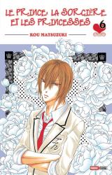 Le Prince, la Sorciere et les Princesses T.6
