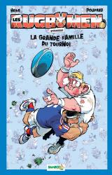 Les Rugbymen Presentent la Grande Famille du Tournoi