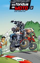 Les Fondus de Moto Top Humour 2015