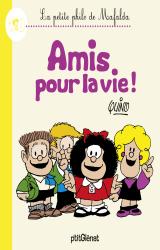 page album La Petite philo de Mafalda - Amis pour la vie